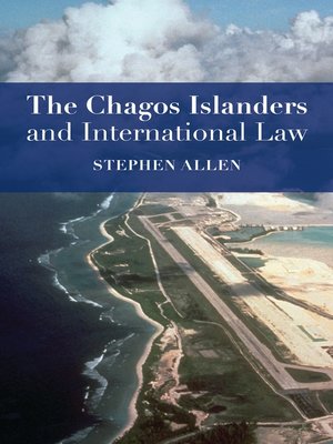 cover image of The Chagos Islanders and International Law